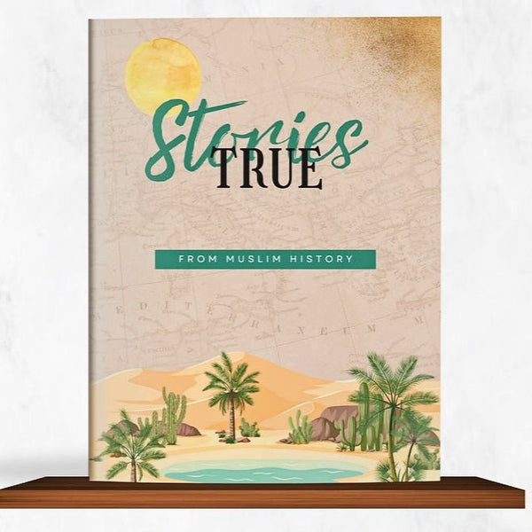 True Stories from Muslim History