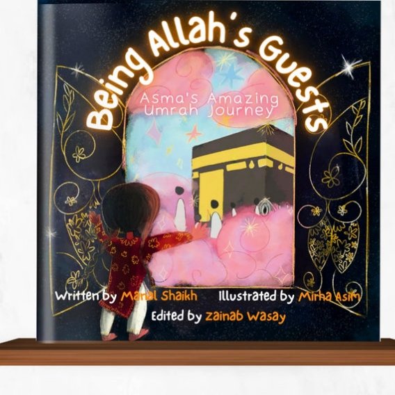 Being Allah's Guests - Asma's Amazing Umrah Journey
