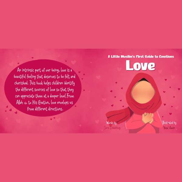 Love - A Little Muslim's First Guide to Emotions