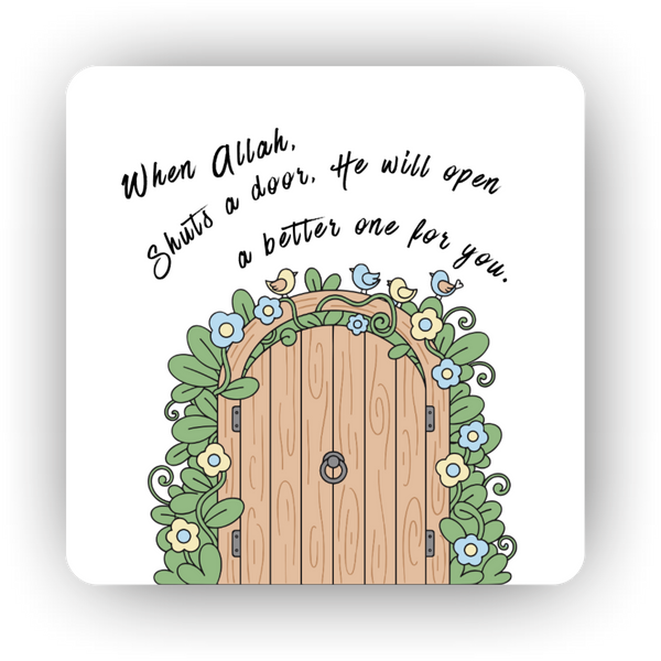 Islamic Fridge Magnet | When Allah shuts a door, He will open a better one for you.