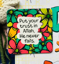 Islamic Fridge Magnet | Put your trust in Allah, He never fails