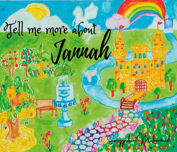 Tell Me More About Jannah