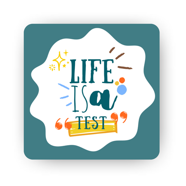 Islamic Fridge Magnet | Life is a test - 2