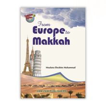 From Europe to Makkah