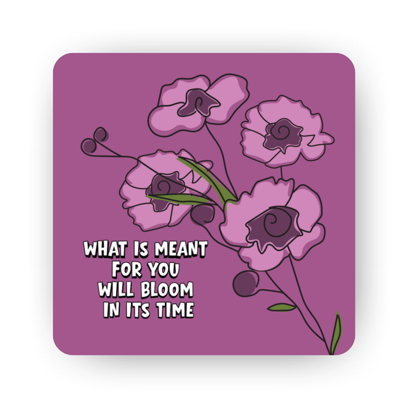 Islamic Fridge Magnet | What is meant for you will Bloom in its Time