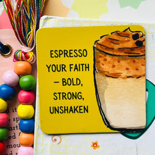 Islamic Fridge Magnet | Espresso your faith - Bold, Strong, Unshaken