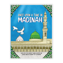 Once Upon A Time in Madinah - Seerah Book Two