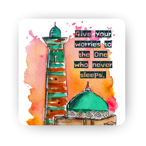 Islamic Fridge Magnet | Give your worries to the One who never sleeps