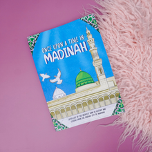 Once Upon A Time in Madinah - Seerah Book Two