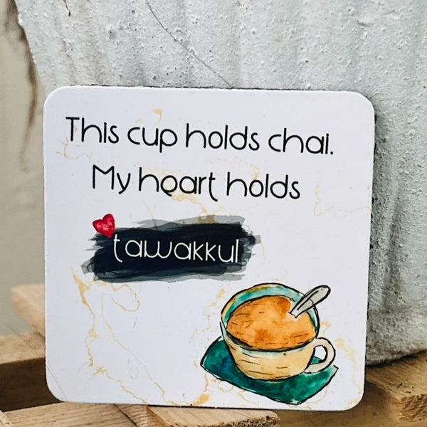 Islamic Fridge Magnet | This cup holds chai, my heart holds Tawakkul