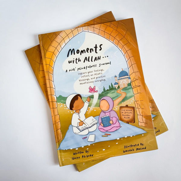 Moments with Allah - A Kids' Mindfulness Journal